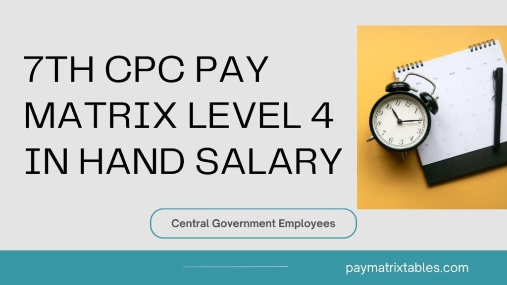 Central Government Pay Level 4 In Hand Salary PDF Download