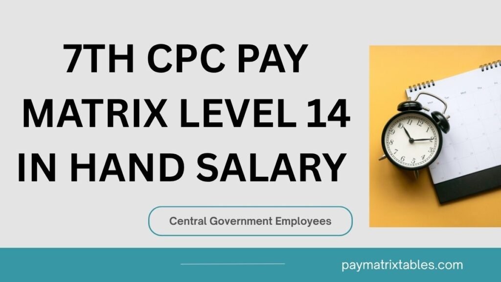 Central Government Pay Level 14 In Hand Salary PDF Download